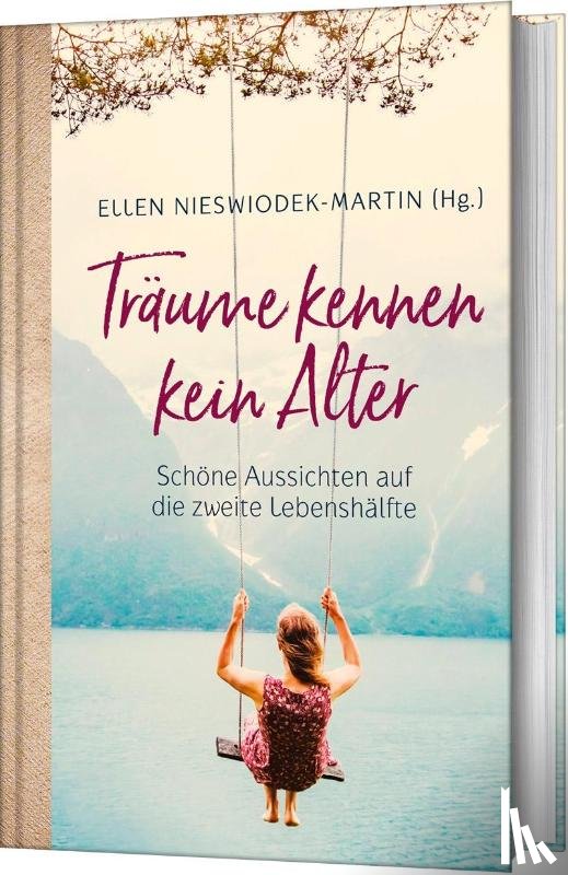  - Träume kennen kein Alter