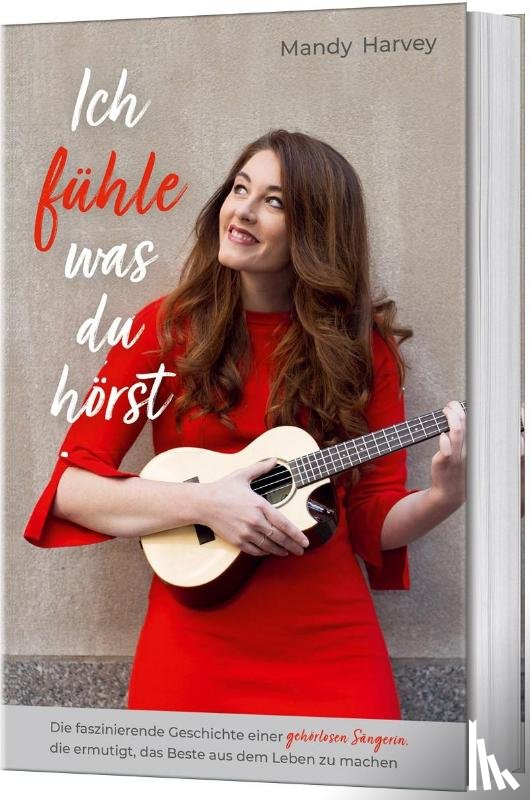 Harvey, Mandy, Atteberry, Mark - Ich fühle, was du hörst