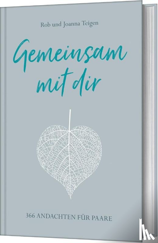 Teigen, Joanna, Teigen, Rob - Gemeinsam mit dir