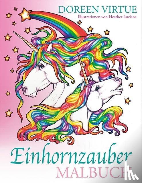 Virtue, Doreen - Einhornzauber Malbuch