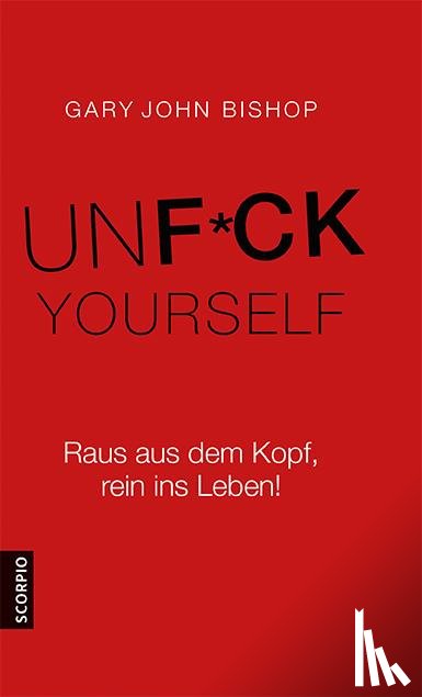 Bishop, Gary John - Unfuck Yourself