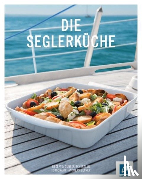 Schertler, Günter - Die Seglerküche