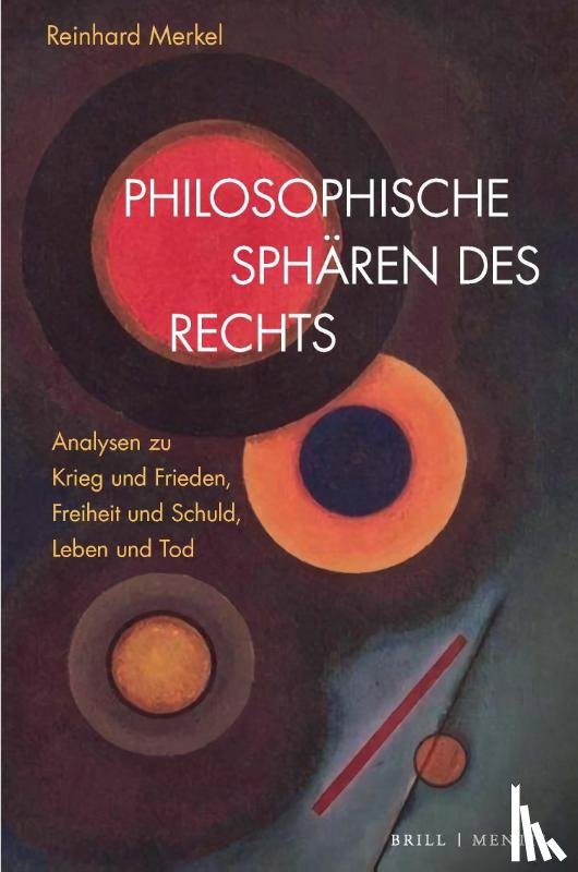 Merkel, Reinhard - Philosophische Sphären des Rechts