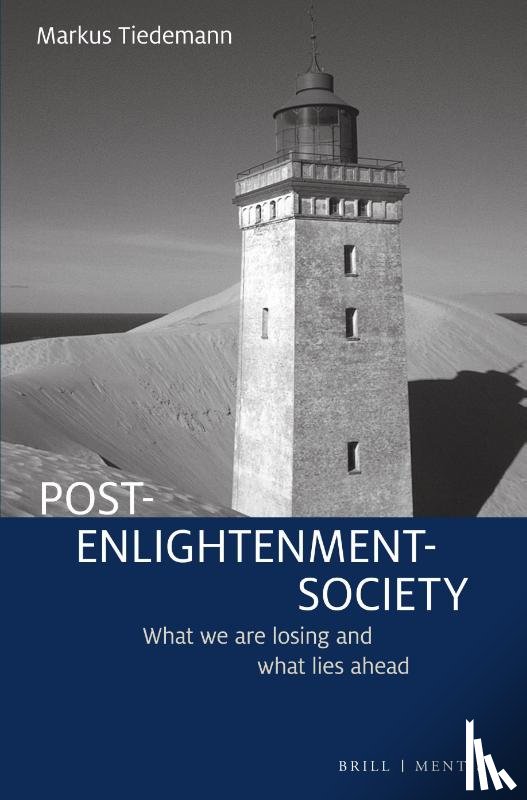 Tiedemann, Markus - Post-Enlightenment-Society