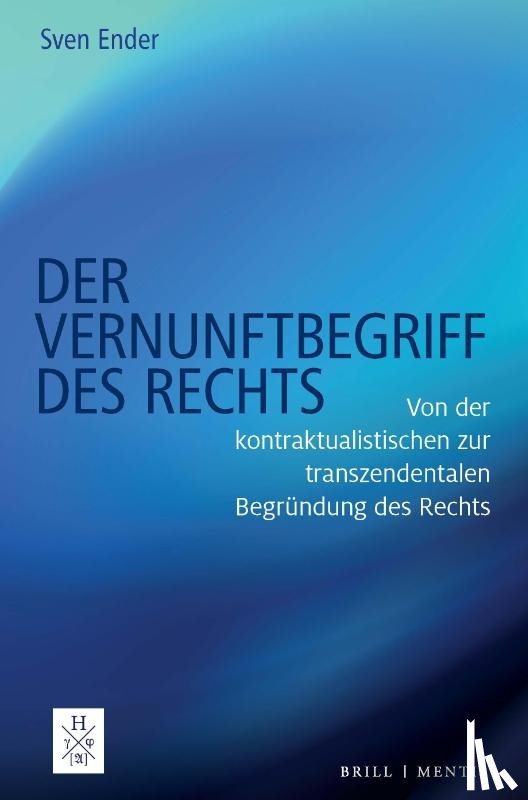Ender, Sven - Der Vernunftbegriff des Rechts