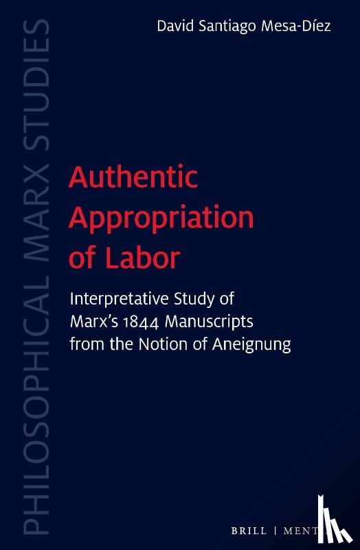 Mesa-Díez, David Santiago - Authentic Appropriation of Labor