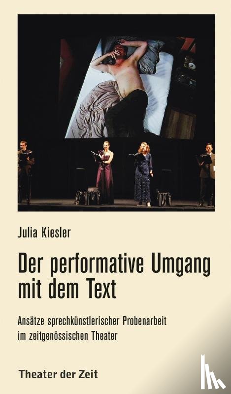 Kiesler, Julia - Der performative Umgang mit dem Text