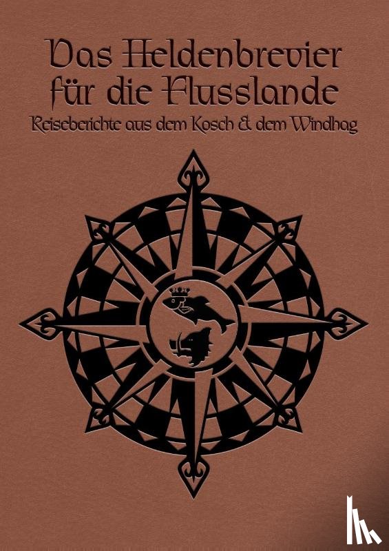 Möbis, Carolina - DSA - Das Heldenbrevier der Flusslande