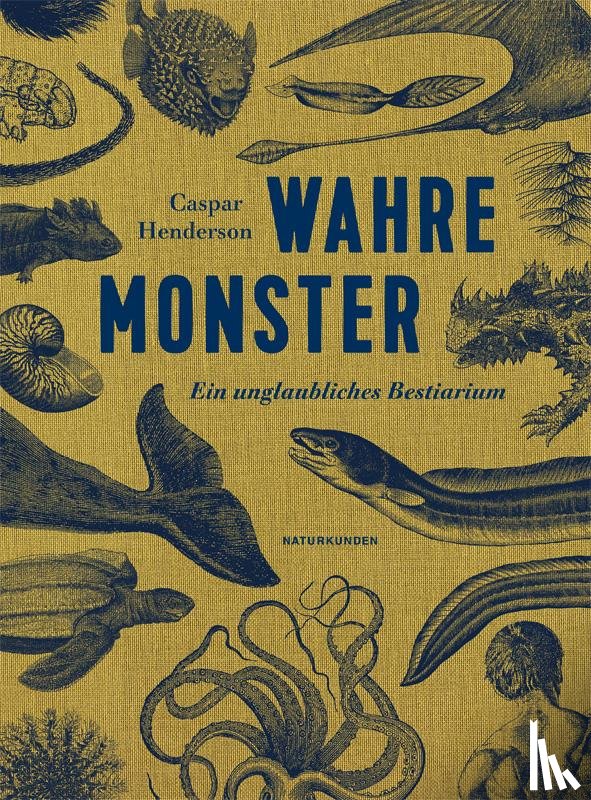 Henderson, Caspar - Wahre Monster