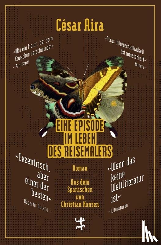 Aira, César - Eine Episode im Leben des Reisemalers