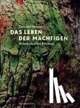 Del Buono, Zora - Das Leben der Mächtigen