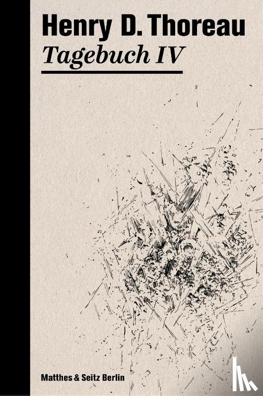 Thoreau, Henry David - Tagebuch IV