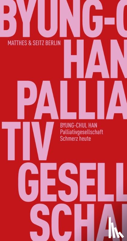Han, Byung-Chul - Palliativgesellschaft