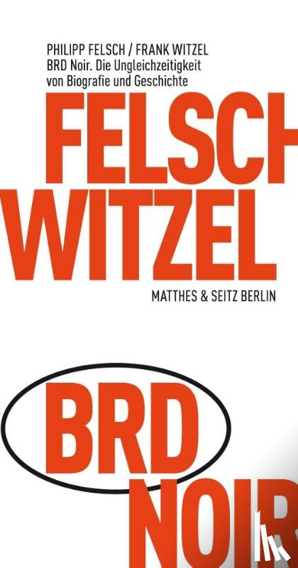 Witzel, Frank, Felsch, Philipp - BRD Noir