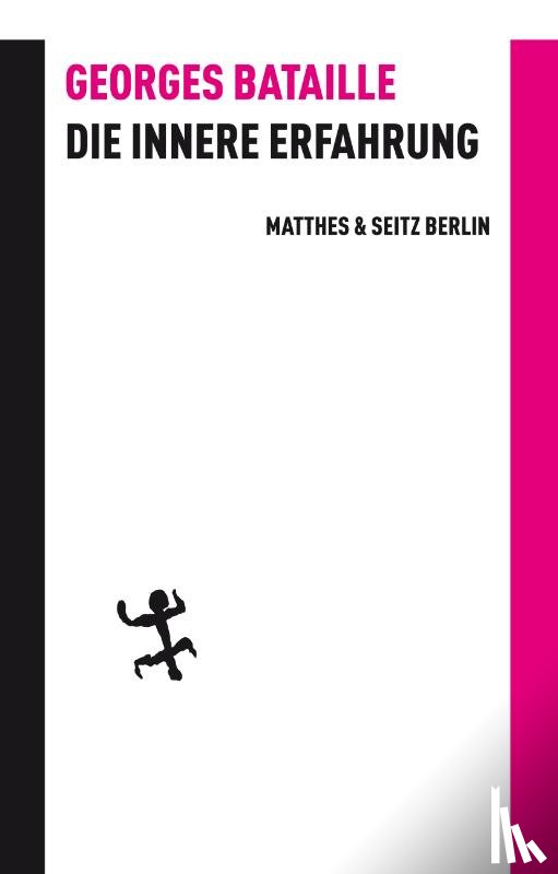 Bataille, Georges - Die innere Erfahrung