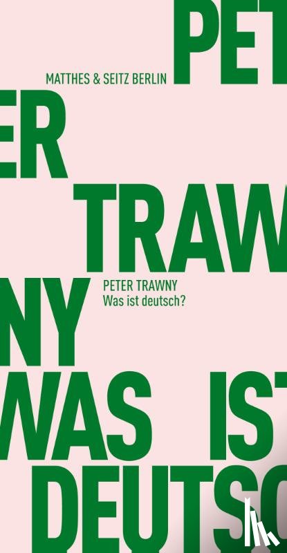 Trawny, Peter - Was ist deutsch?