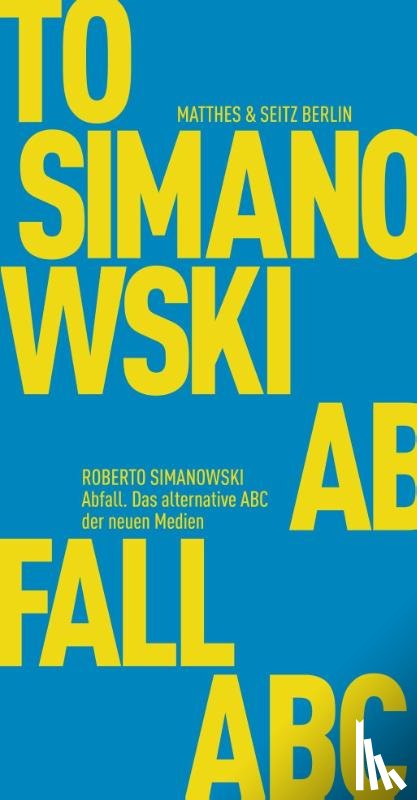 Simanowski, Roberto - Abfall