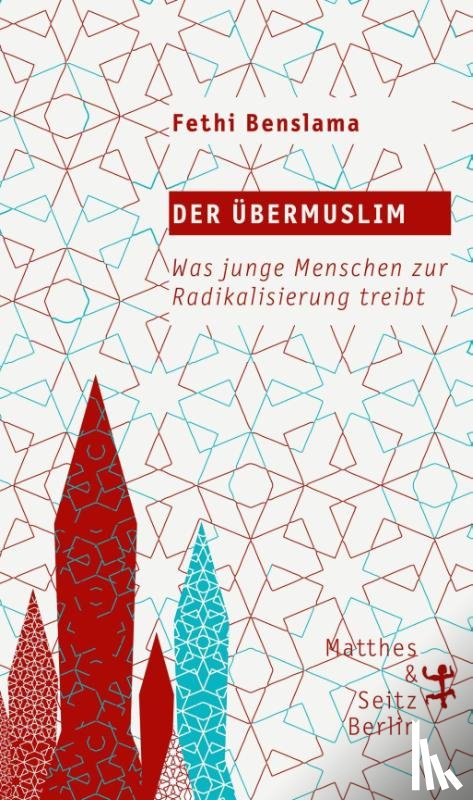 Benslama, Fethi - Der Übermuslim