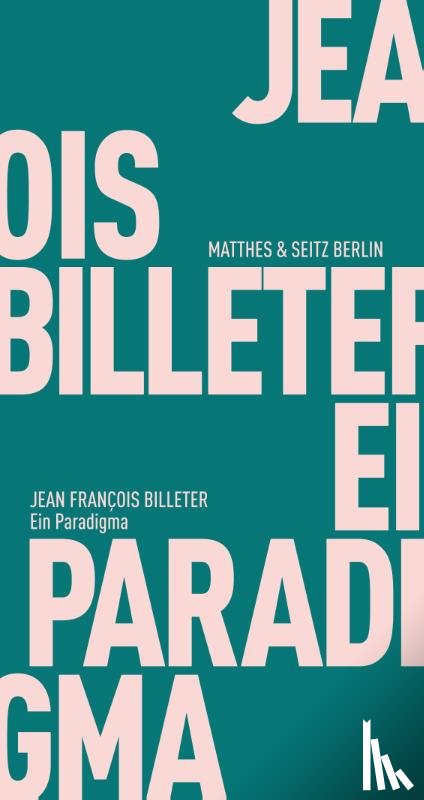 Billeter, Jean François - Ein Paradigma