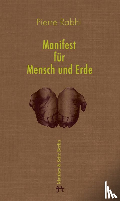 Rabhi, Pierre - Manifest für Mensch und Erde