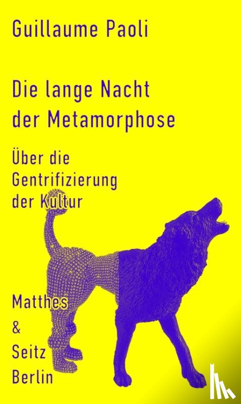Paoli, Guillaume - Die lange Nacht der Metamorphose