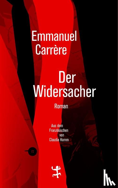 Carrère, Emmanuel - Der Widersacher