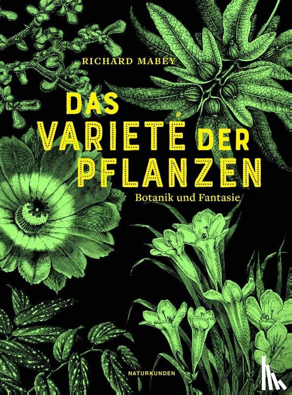 Mabey, Richard - Das Varieté der Pflanzen