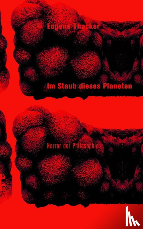 Thacker, Eugene - Im Staub dieses Planeten