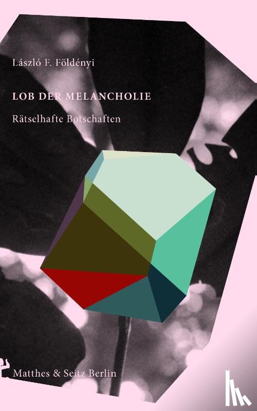Földényi, László F. - Lob der Melancholie