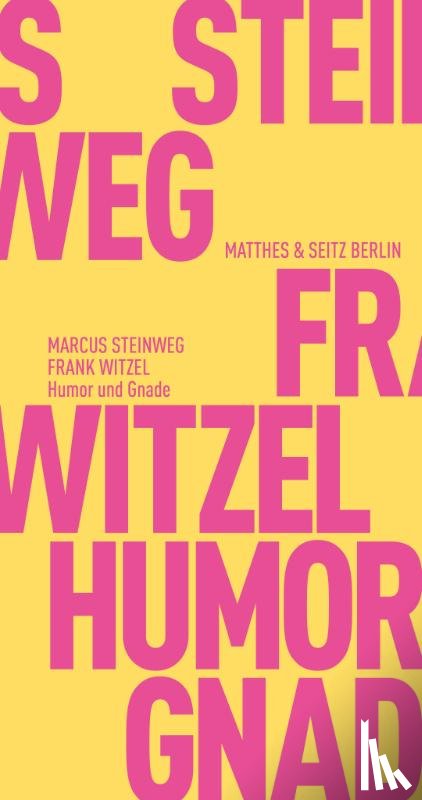 Witzel, Frank, Steinweg, Marcus - Humor und Gnade