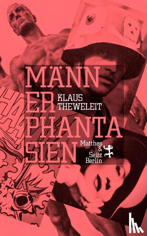 Theweleit, Klaus - Männerphantasien