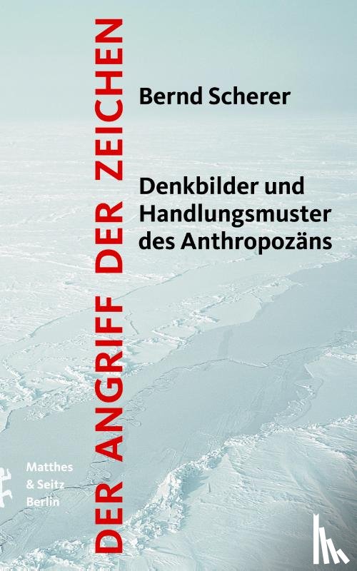 Scherer, Bernd - Der Angriff der Zeichen
