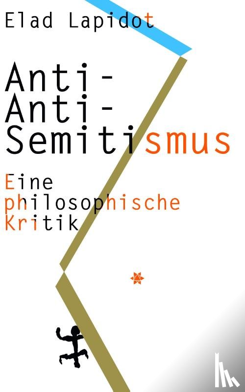 Lapidot, Elad - Anti-Anti-Semitismus