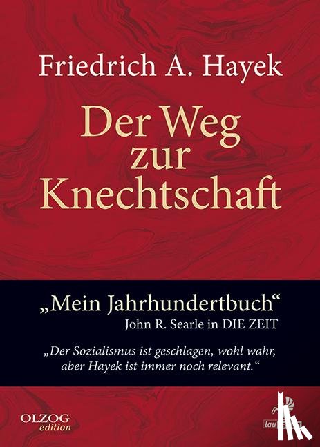 Hayek, Friedrich A. Von - Der Weg zur Knechtschaft