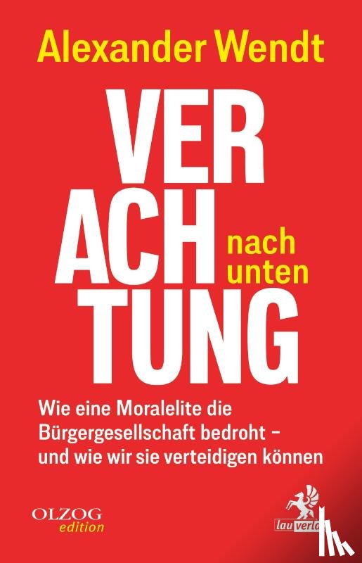 Wendt, Alexander - Verachtung nach unten