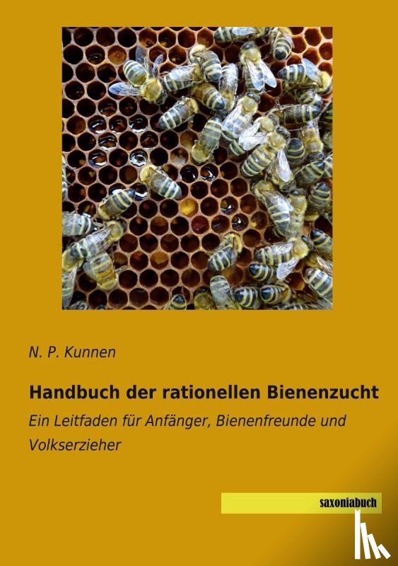 Kunnen, N. P. - Handbuch der rationellen Bienenzucht