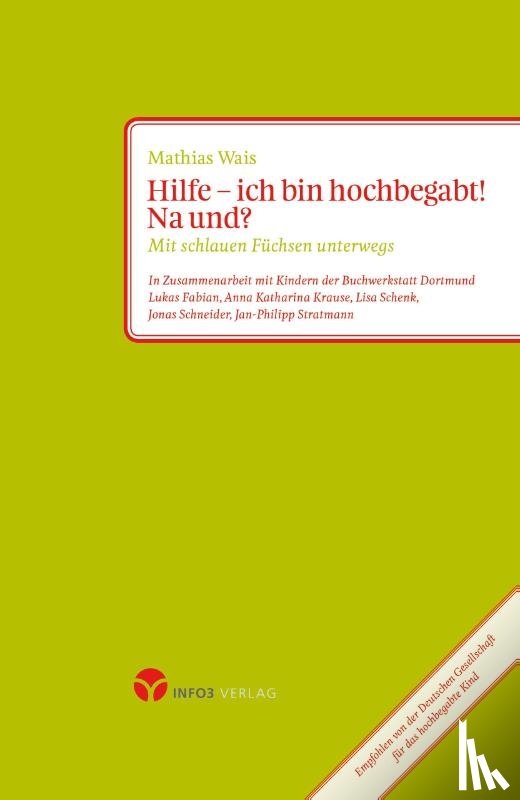 Wais, Mathias - Hilfe - ich bin hochbegabt! Na und?