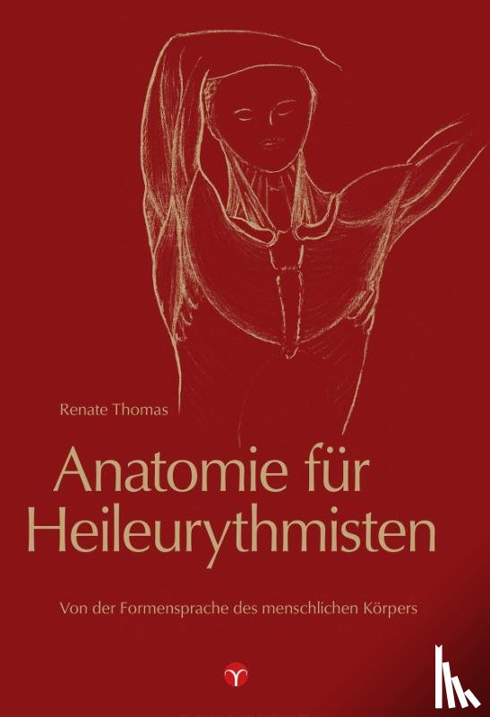Thomas, Renate - Anatomie für Heileurythmisten