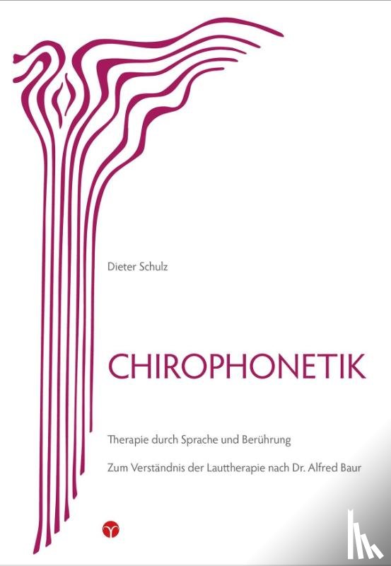 Schulz, Dieter - Chirophonetik