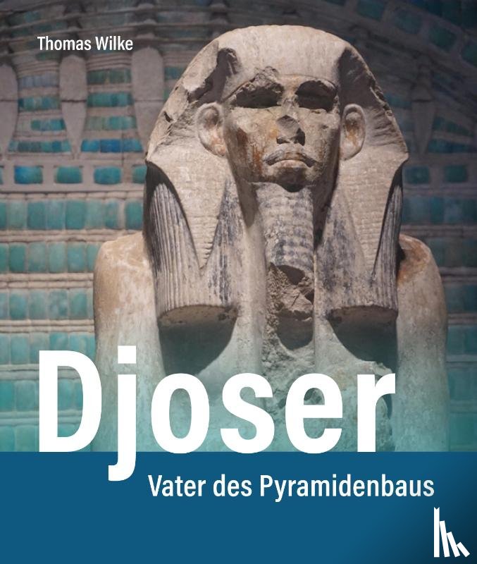 Wilke, Thomas - Djoser