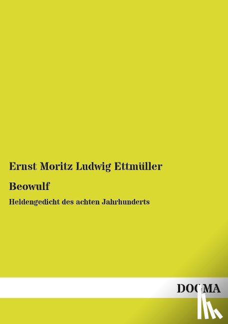 Ettmüller, Ernst Moritz Ludwig - Beowulf