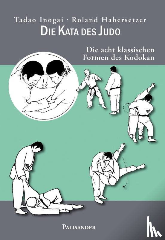 Inogai, Tadao, Habersetzer, Roland - Die Kata des Judo