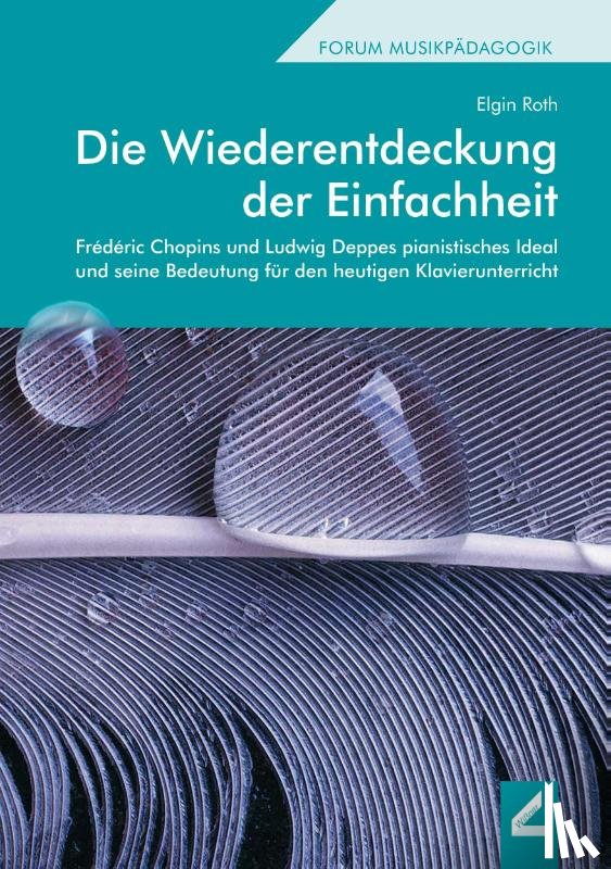Roth, Elgin - Die Wiederentdeckung der Einfachheit