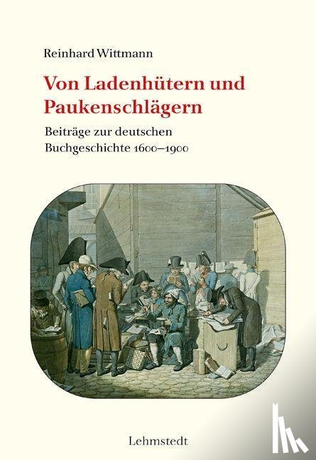 Wittmann, Reinhard - Von Ladenhütern und Paukenschlägern