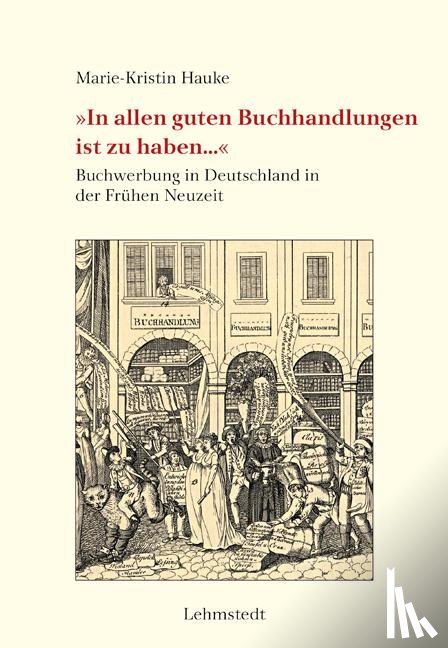 Hauke, Marie-Kristin - 'In allen guten Buchhandlungen ist zu haben...'