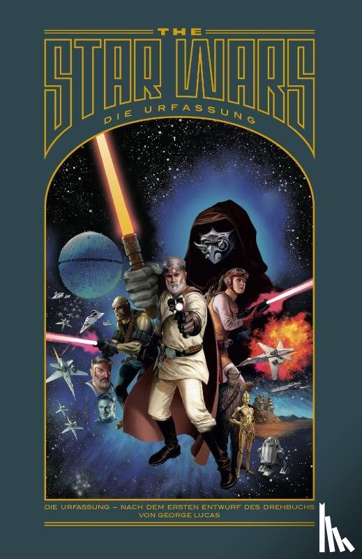 Lucas, George, Rinzler, Jonathan - The Star Wars - Die Urfassung