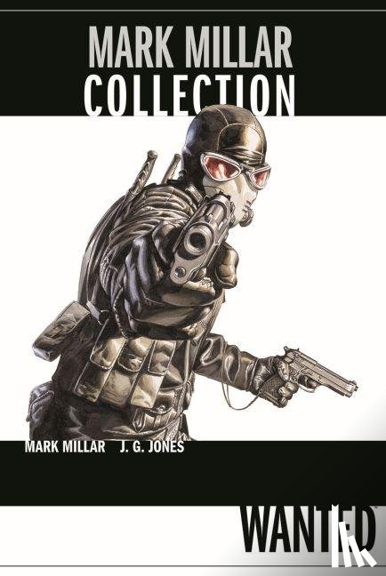 Millar, Mark, Jones, J. G. - Mark Millar Collection 01 - Wanted