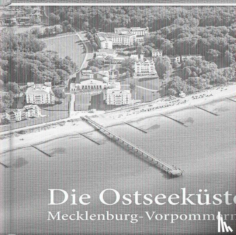 Brandt, Jürgen - Die Ostseeküste Mecklenburg-Vorpommerns