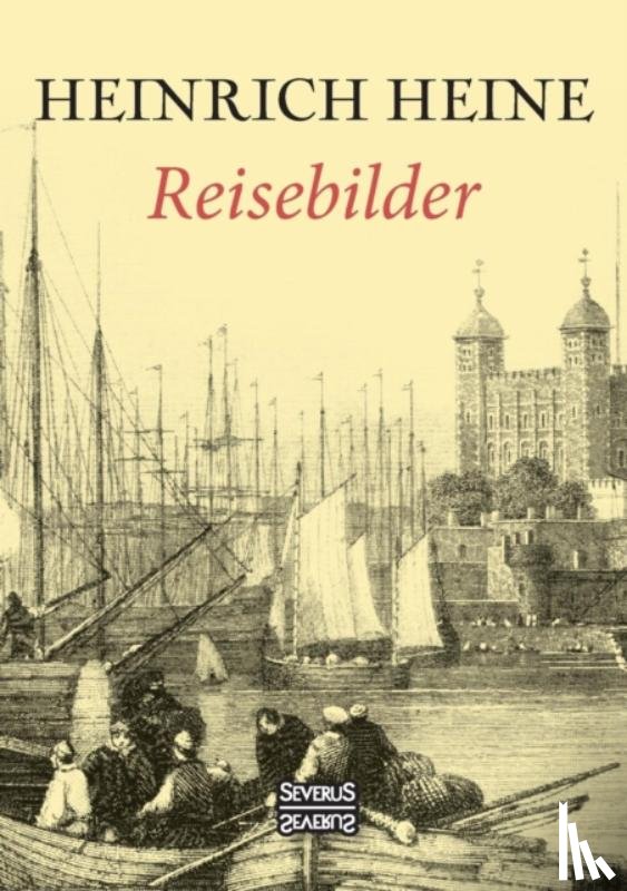 Heine, Heinrich - Reisebilder