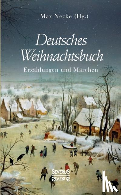 Necke, Max - Deutsches Weihnachtsbuch